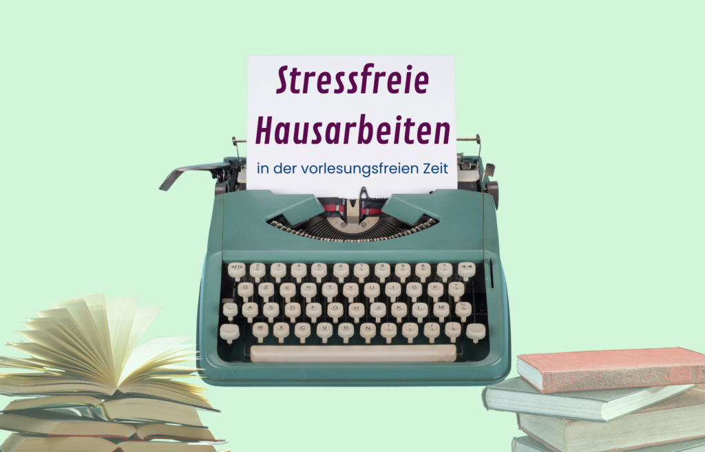 Effektive Zeitmanagement-Strategien für stressfreie Hausarbeiten: Tipps zur Recherche, Schreibprozess und Motivation